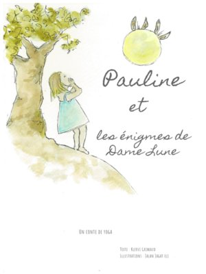 cover image of Pauline et les énigmes de Dame Lune